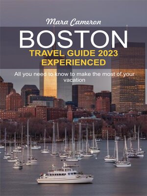 cover image of BOSTON TRAVEL GUIDE 2023 EXPERIENCED